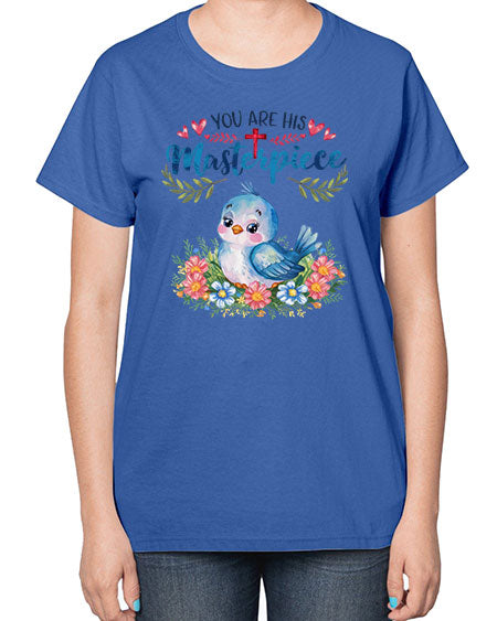 you are his masterpiece 85# - birds-  Ladies T-Shirt