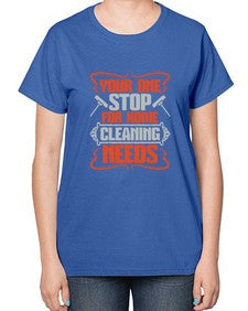 your one stop for home cleaning needs Style 492# - cleaner-  Ladies T-Shirt