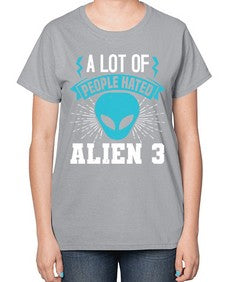 A lot of people hated alien 1# - ufo-  Ladies T-Shirt