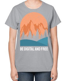 Be Digital and Free 27# - internet-  Ladies T-Shirt
