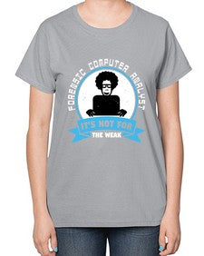Forensic computer analyst 46# - computer-  Ladies T-Shirt