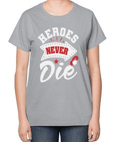 Heroes never die 21# - video games-  Ladies T-Shirt