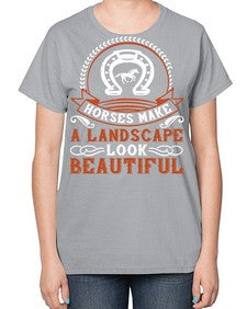 Horses make a landscape look beautiful Style 42# - horse-  Ladies T-Shirt