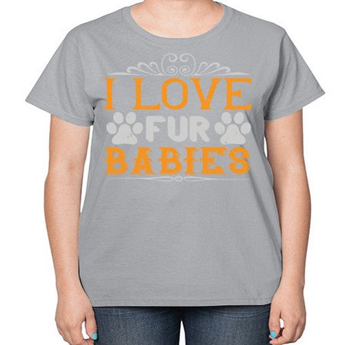 I Love Fur Babies Style 192# - dogs-  Ladies T-Shirt