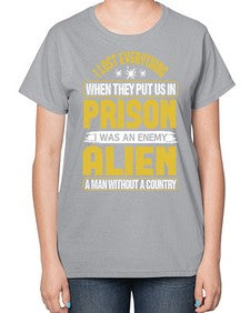 I was an enemy alien 24# - ufo-  Ladies T-Shirt