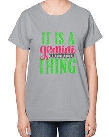 It is a gemini thing 254# - gemini-  Ladies T-Shirt