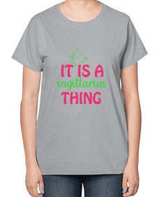It is a sagittarius thing 257# - sagittarius-  Ladies T-Shirt