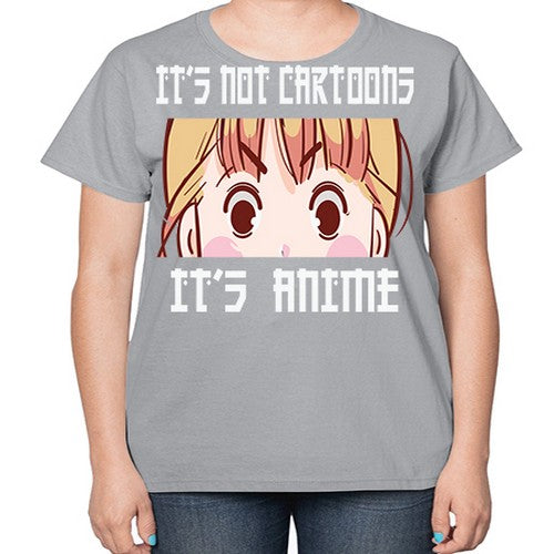 Its Not Cartoons Its Anime Anime 255# - anime-  Ladies T-Shirt