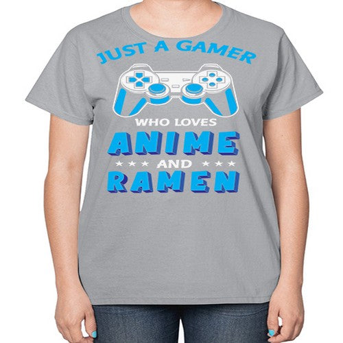 Just A Gamer Who Loves Anime and Ramen 262# - anime-  Ladies T-Shirt