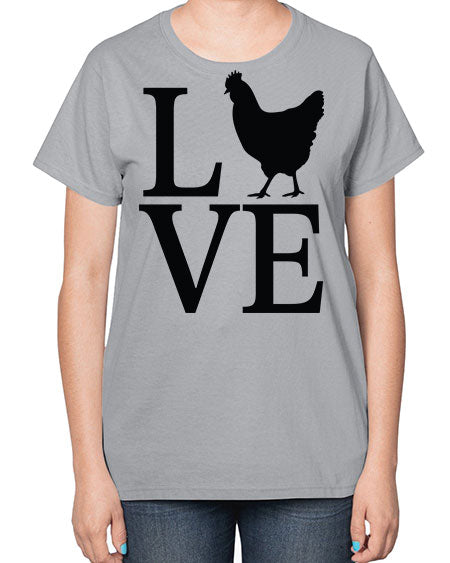 Love - chicken-  Ladies T-Shirt