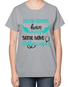 Not All Angels Have Style Style 1134# - nurse-  Ladies T-Shirt