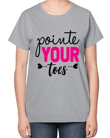 Pointe your toes 176# - ballet-  Ladies T-Shirt