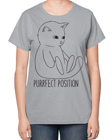 Purrfect Position - cats-  Ladies T-Shirt