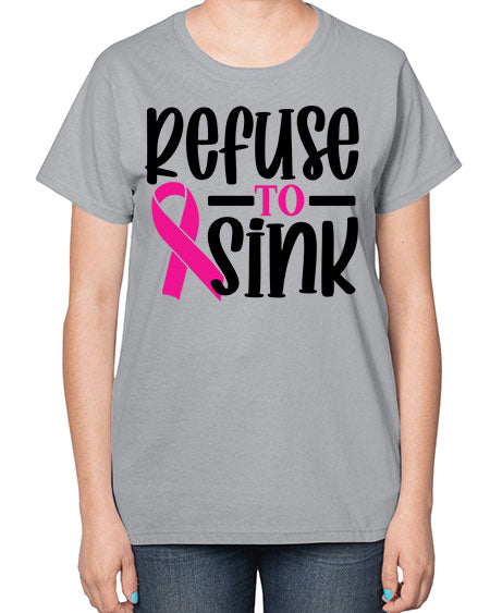Refuse to Sink 9# - breast cancer-  Ladies T-Shirt