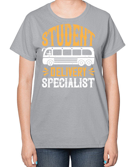 STUDENT DELIVERY SPECIALIST Style 1427# - Bus Driver-  Ladies T-Shirt