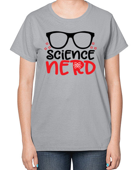 Science nerd 57# - general science-  Ladies T-Shirt