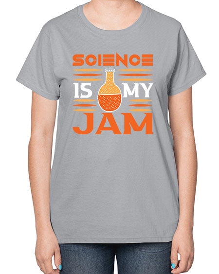 ScienceIsMyJamScience tshirt design ScienceIsMyJam Sciencetshirtdesign 49# - general science-  Ladies T-Shirt