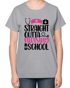Straight Outta Nursing Style Style 1426# - nurse-  Ladies T-Shirt
