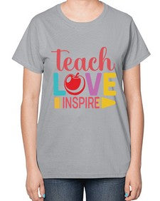 Teach Love Inspire 1444# - teacher-  Ladies T-Shirt
