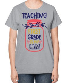 Teaching First Grade 932# - first grade-  Ladies T-Shirt