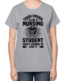 Tough enough Style 1579# - nurse-  Ladies T-Shirt