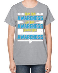 Walk with awareness Eat with awareness Breathe with awareness Style 9# - Self awareness-  Ladies T-Shirt