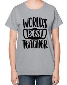 Worlds Best Teacher Style 1656# - teacher-  Ladies T-Shirt