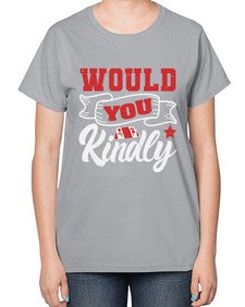 Would you kindly 55# - video games-  Ladies T-Shirt