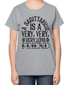 a sagittarius is very loyal 61# - sagittarius-  Ladies T-Shirt
