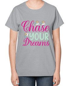 chase your dreams 79# - unicorn-  Ladies T-Shirt