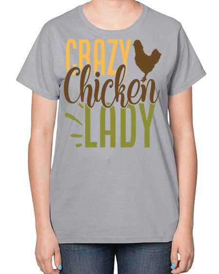 crazy chicken lady 154# - chicken-  Ladies T-Shirt