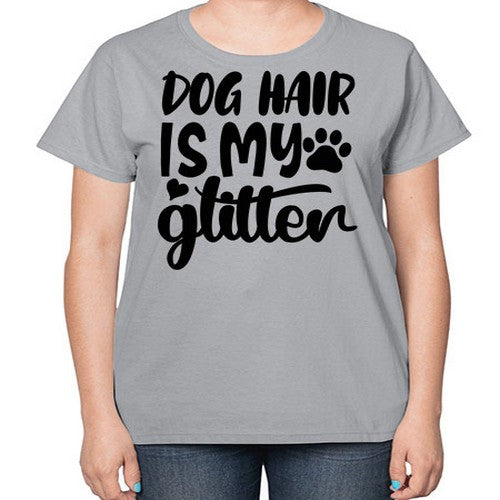 dog hair is my glitter Style 99# - dogs-  Ladies T-Shirt