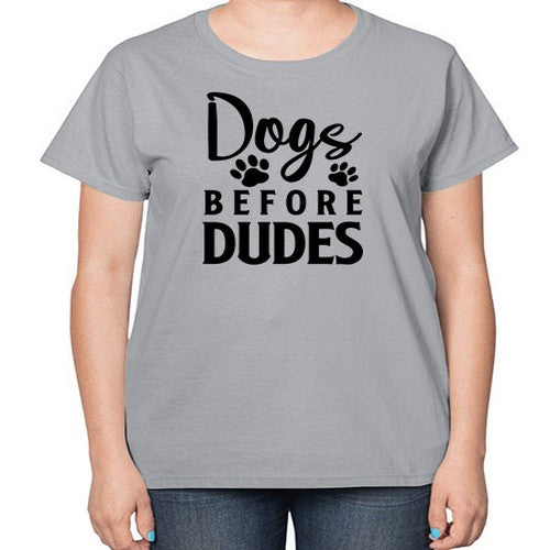 dogs before dudes 129# - dogs-  Ladies T-Shirt