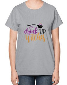 drink up witches 37# - witch-  Ladies T-Shirt