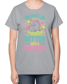 everything better with a unicorn 128# - unicorn-  Ladies T-Shirt