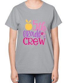 fifth grade crew 62# - fifth grade-  Ladies T-Shirt