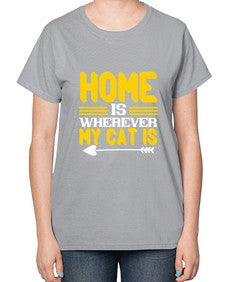 home is wherever my cat is Style 50# - cats-  Ladies T-Shirt