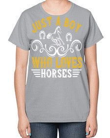 just a boy who loves horses Style 32# - horse-  Ladies T-Shirt