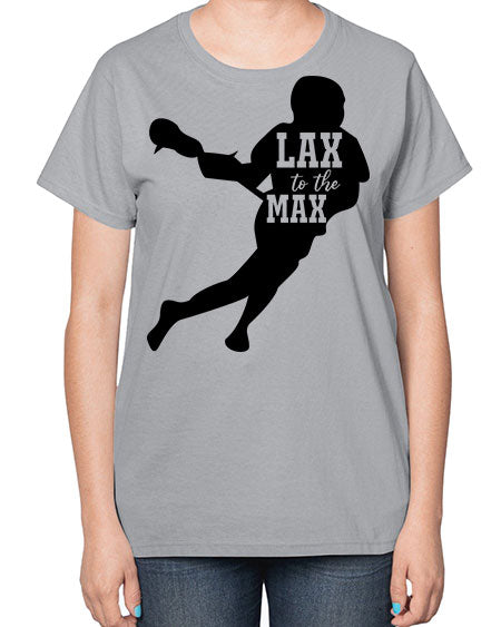 lax to the max 2# - lacrosse-  Ladies T-Shirt