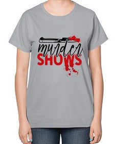murder shows and comfy clothes 945# - true crime-  Ladies T-Shirt