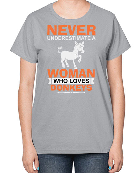 never underestimate a woman who loves donkeys Style 1# - donkey-  Ladies T-Shirt
