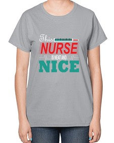 nurse nice 1186# - nurse-  Ladies T-Shirt