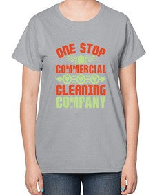 one stop commercial cleaning company Style 333# - cleaner-  Ladies T-Shirt