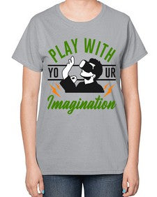 play with imagination 146# - video games-  Ladies T-Shirt
