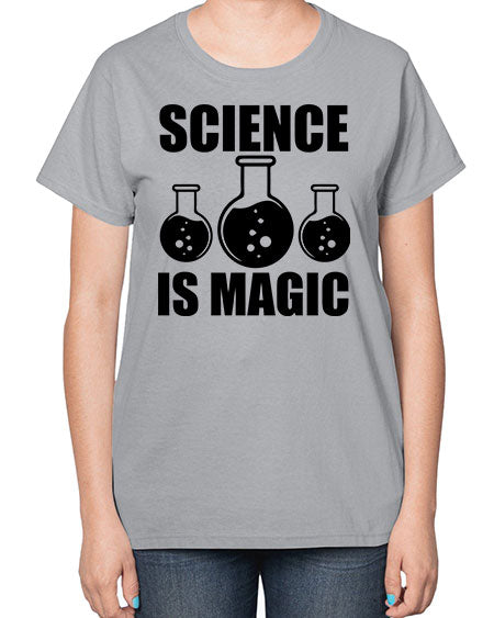 science is magic 94# - general science-  Ladies T-Shirt