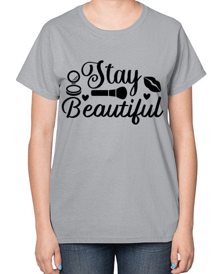 stay beautiful 19# -makeup  Ladies T-Shirt