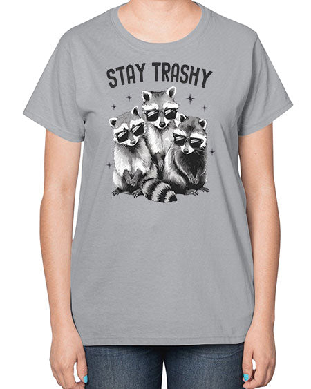 stay trashy 59# - raccoon-  Ladies T-Shirt