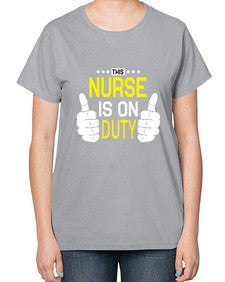 this nurse is on duty 1556# - nurse-  Ladies T-Shirt
