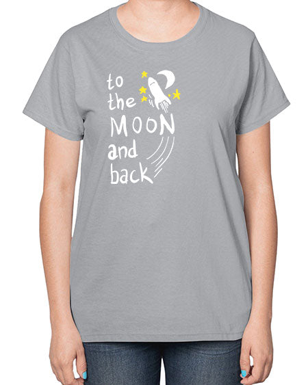 to the moon and back 9# - moon-  Ladies T-Shirt