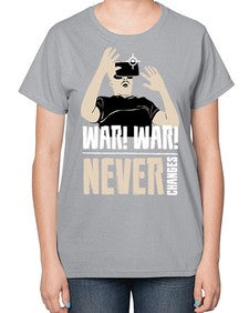 war war never changes 162# - video games-  Ladies T-Shirt